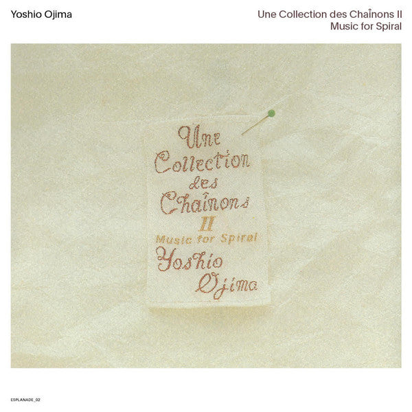 Yoshio Ojima ‎/ A Collection Of Chains II: Music For Spiral - 2LP