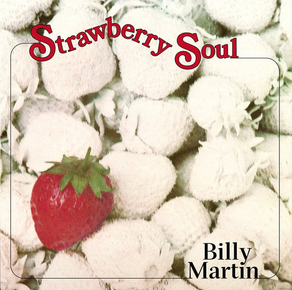 Billy Martin / Strawberry Soul - LP