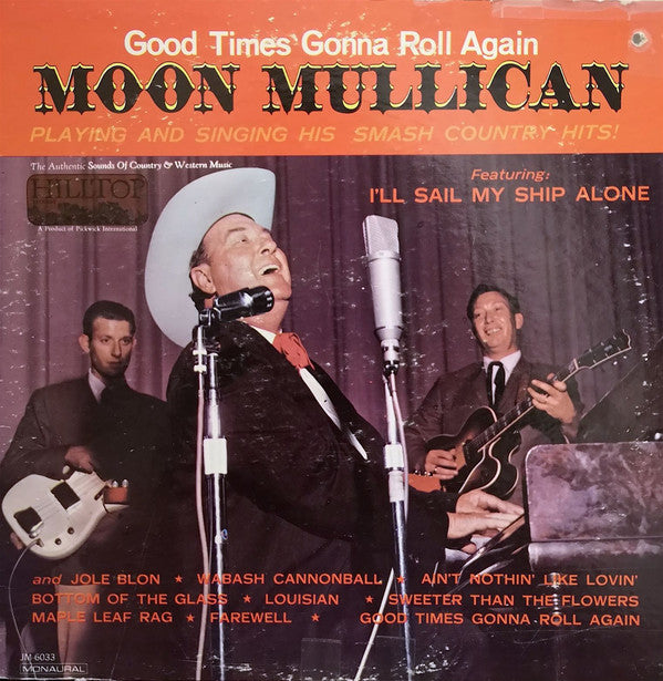 Moon Mullican ‎/ Good Times Gonna Roll Again - LP Used