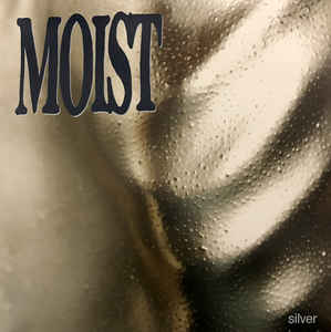 Moist / Silver - 3LP