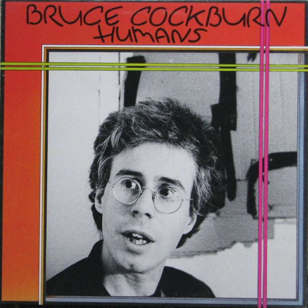 Bruce Cockburn / Humans - LP Used