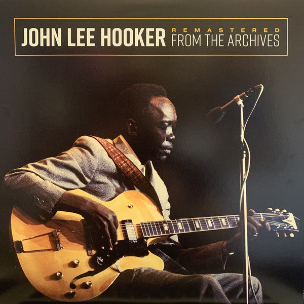 John Lee Hooker ‎/ Remastered From The Archives - LP