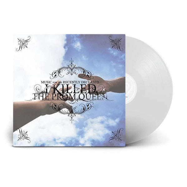 I Killed The Prom Queen / Music For The Recently Deceased - LP White (Used)