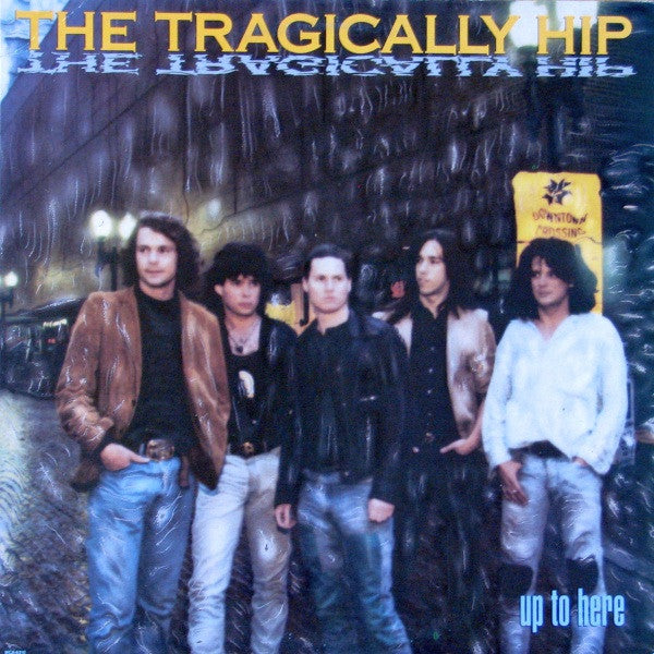 The Tragically Hip / Up To Here - LP Used