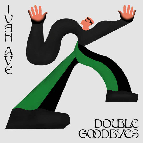 Ivan Ave ‎/ Double Goodbyes - LP