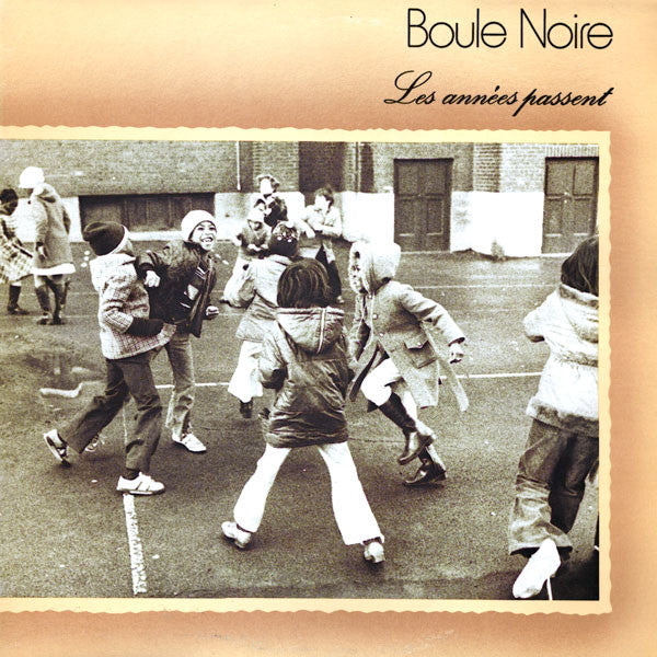 Boule Noire / The Years Pass - LP Used