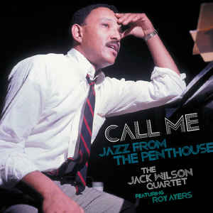 The Jack Wilson Quartet Featuring Roy Ayers ‎/ Call Me Jazz From The Penthouse - 2LP BLUE