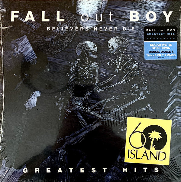 Fall Out Boy ‎/ Believers Never Die : Greatest Hits - 2LP