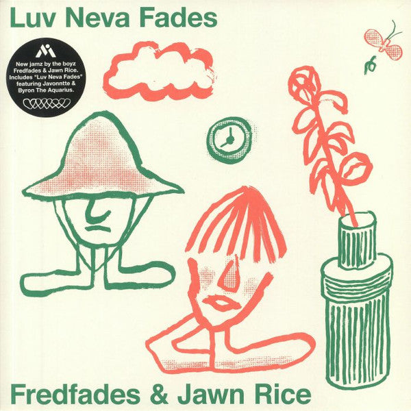 Fredfades &amp; Jawn Rice / Luv Neva Fades - LP 12&