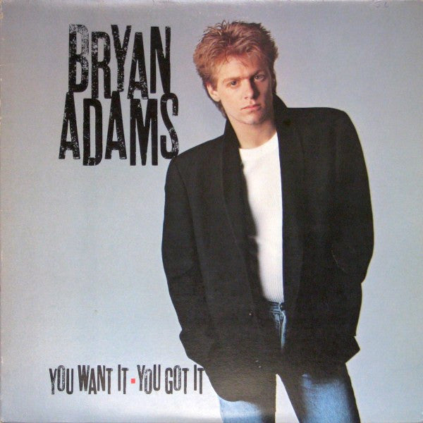 Bryan Adams / You Want It, You Got It - LP Used