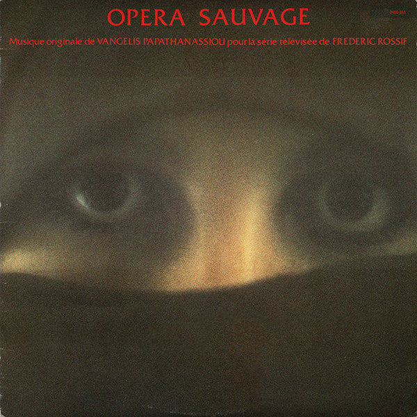 Vangelis Papathanassiou ‎/ Opera Sauvage - LP (used)