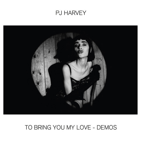 PJ Harvey / To Bring You My Love: Demos - LP