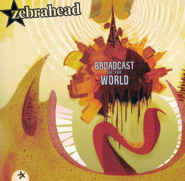 Zebrahead ‎/ Broadcast To The World - LP GOLD