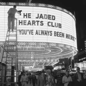 The Jaded Hearts Club ‎/ You&