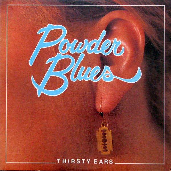 Powder Blues ‎– Thirsty Ears - LP Used