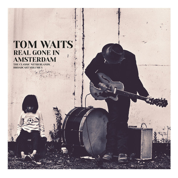 Tom Waits / Real Gone In Amsterdam: The Classic Netherlands Broadcast Volume 1 - LP