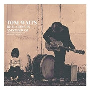 Tom Waits / Real Gone in Amsterdam: The Classic Netherlands Broadcast Volume 2 - LP