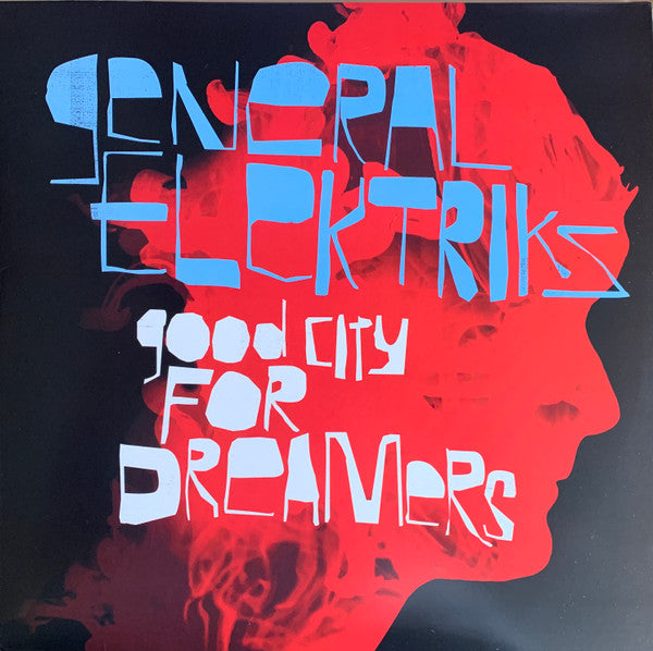 General Electrics / Good City For Dreamers - 2LP