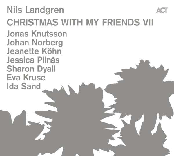 Nils Landgren / Christmas With My Friends VII - LP