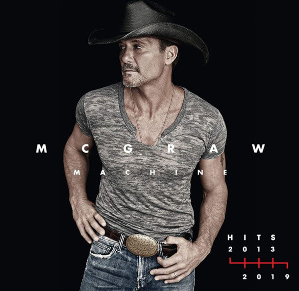 Tim McGraw / McGraw Machine Hits: 2013–2019 - LP