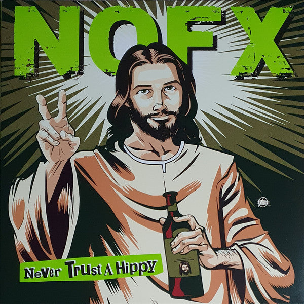 NOFX ‎/ Never Trust A Hippy - 10" LP