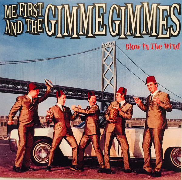 Me First &amp; The Gimme Gimmes ‎/ Blow In The Wind - CD