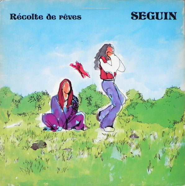 Séguin \ Récolte De Rêves - LP (Used)
