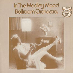 Ballroom Orchestra / In The Medley Mood - LP Used 12"