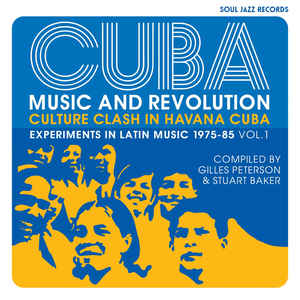 Various ‎/ Cuba: Music and Revolution - Culture Clash In Havana Cuba - Experiments in Latin Music 1975-85 Vol. 1 - 3LP