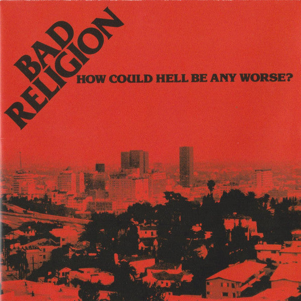 Bad Religion ‎/ How Could Hell Be Any Worse? - CDs