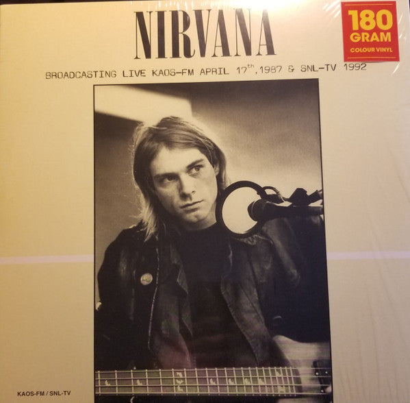 Nirvana / Broadcasting Live KAOS-FM April 17th, 1987 &amp; SNL-TV 1992 - LP