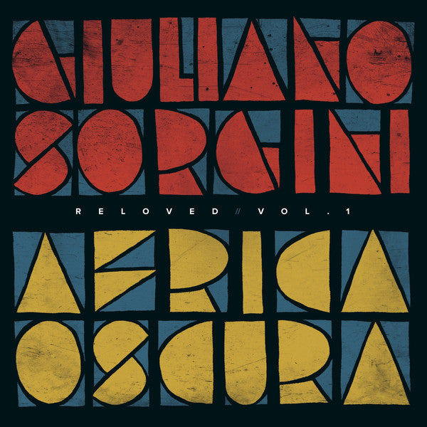 Giuliano Sorgini ‎/ Africa Oscura Reloved Vol. 1 - 12" LP