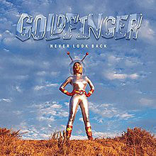 Goldfinger / Never Look Back - LP BLUE