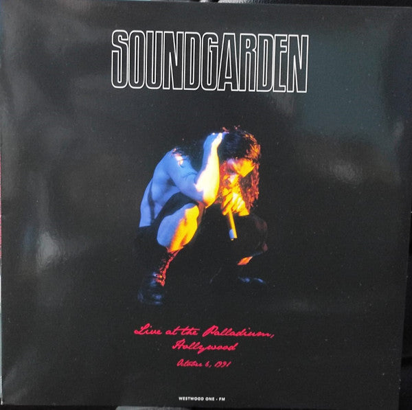 Soundgarden / Live At The Palladium, Hollywood October 6, 1991 - LP