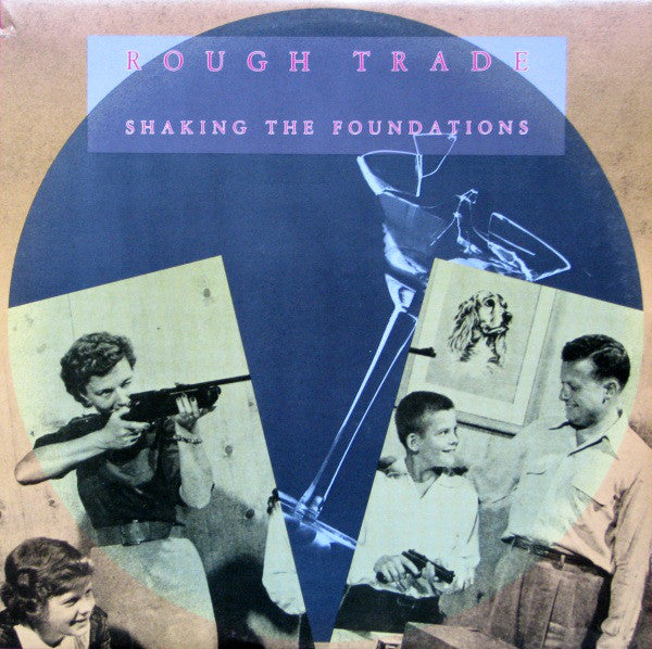 Rough Trade ‎/ Shaking The Foundations - LP (used)