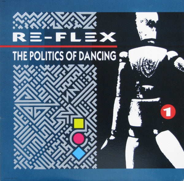 Re-Flex / The Politics Of Dancing - LP Used