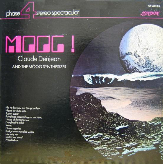 Claude Denjean / Moog! Claude Denjean And The Moog Synthesizer - LP Used