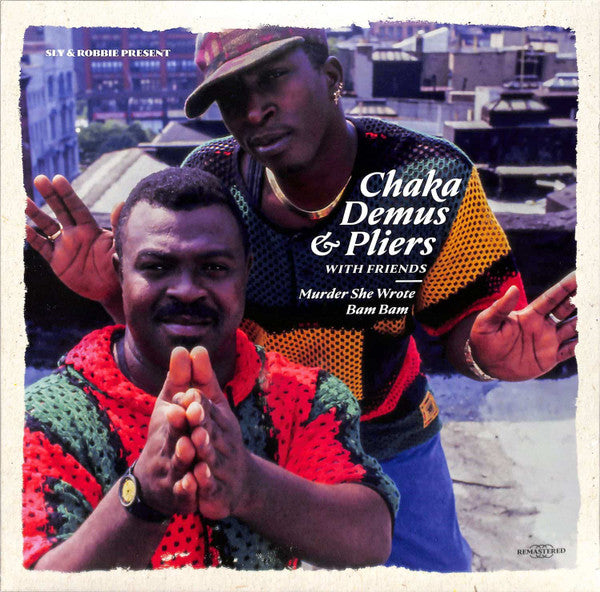 Chaka Demus &amp; Pliers / Murder She Wrote &amp; Bam Bam - LP