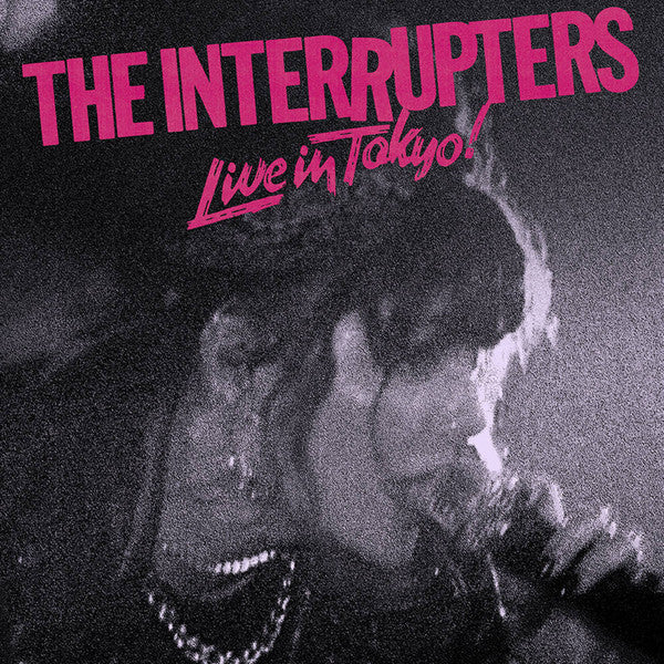 The Interrupters / Live In Tokyo! - LP PINK BLACK