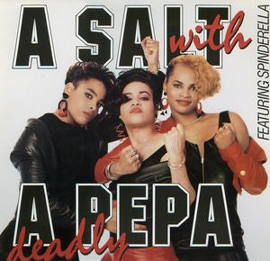 Salt-N-Pepa / A Salt With A Deadly Pepa - LP (Used)