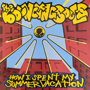 The Bouncing Souls / How I Spent My Summer Vacation - LP