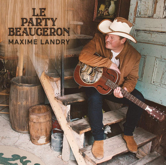 Maxime Landry / Le Party Beauceron - LP