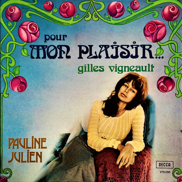 Pauline Julien / For My Pleasure... Gilles Vigneault - LP Used