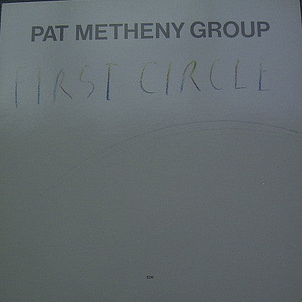 Pat Metheny Group / First Circle - LP Used