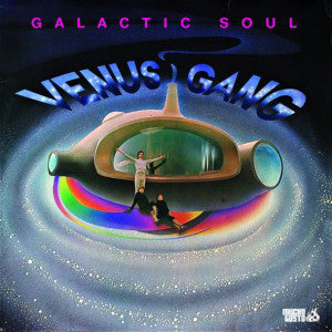 Venus Gang ‎/ Galactic Soul - LP