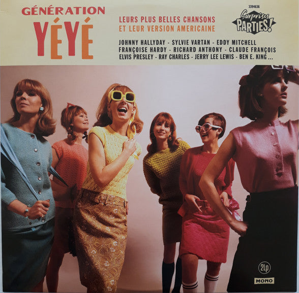 Various / Génération Yéyé Their Most Beautiful Songs And Their American Version - 2LP