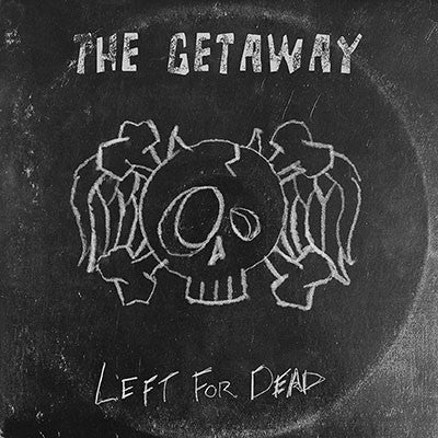 The Getaway / Left For Dead - LP (Used)