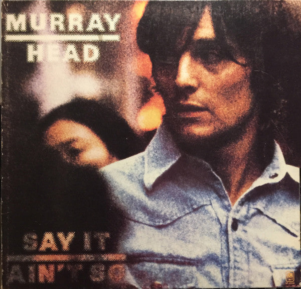 Murray Head / Say It Ain&