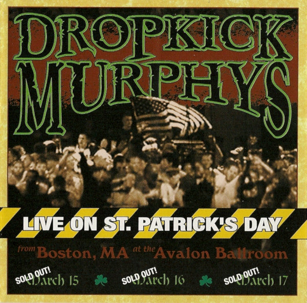 Dropkick Murphys ‎/ Live On St. Patrick&