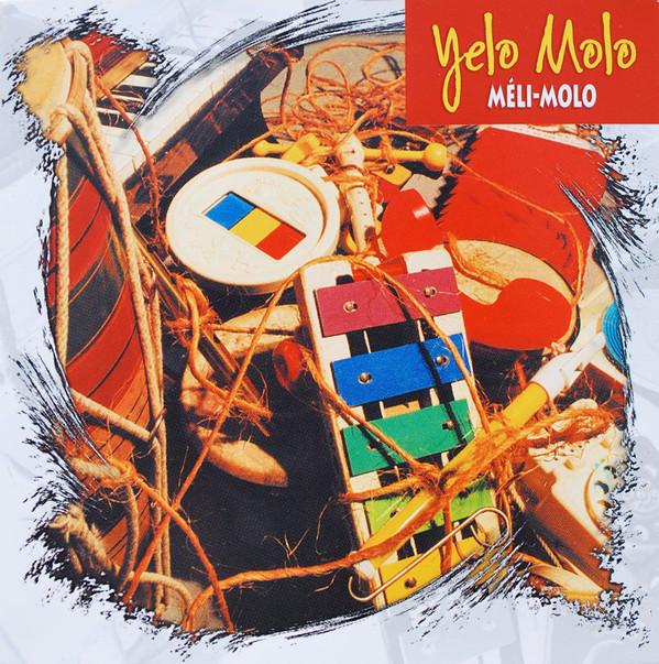 Yelo Molo / Meli-Melo - CD